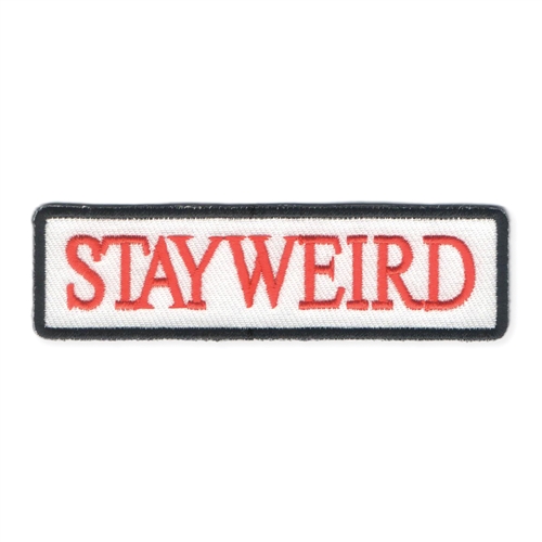 Stay Weird Name Badge Embroidered Iron On Patch Applique