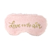 Love Is In The Air Gold Script Fuzzy Faux Fur Sleep Mask