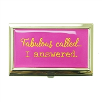 Fabulous Called. I Answered. Business Card Case