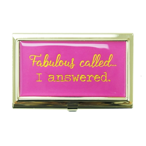 Fabulous Called. I Answered. Business Card Case