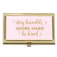Stay Humble Work Hard Be Kind Business Card Case
