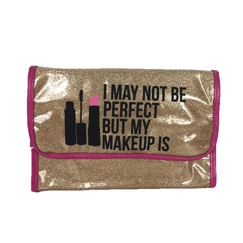 I'm Not Perfect But My Makeup Is Travel Cosmetic Roll