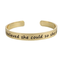 She Believed Quote Engraved Cuff Bracelet