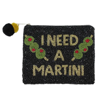 Fashion Culture black hand beaded zip pouch featuring the phrase "I Need A Martini" with colorful martini olive beadwork, dual pom pom zipper pull, and a compact size for cards, coins, cash, and small essentials.